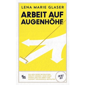 Buchcover Arbeit auf Augenhöhe von Lena Marie Glaser