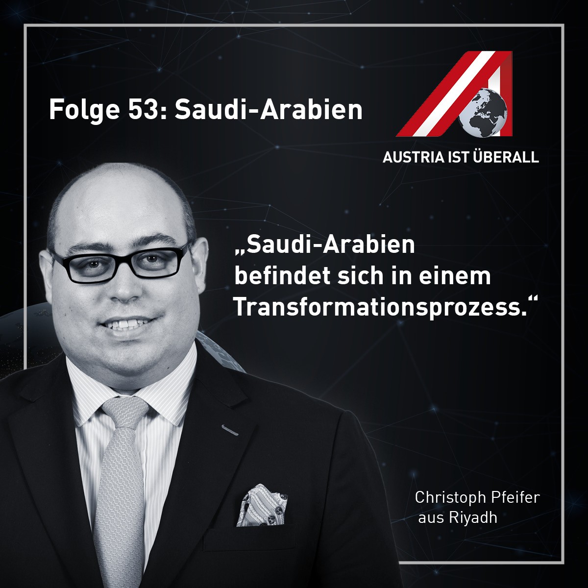Christoph Pfeifer, WKÖ-Wirtschaftsdelegierter in Riyadh